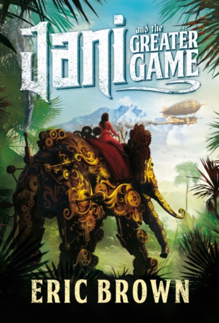 Jani and the Greater Game, EPUB eBook