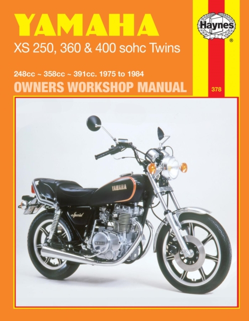 Yamaha XS250, 360 & 400 sohc Twins (75 - 84) Haynes Repair Manual, Paperback / softback Book