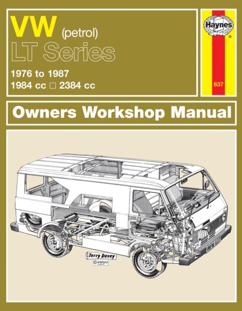 VW LT Petrol Vans & Light Trucks (76 - 87) Haynes Repair Manual, Paperback / softback Book