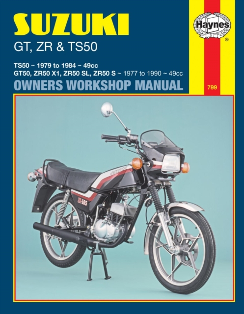 Suzuki GT, ZR & TS50 (77 - 90) Haynes Repair Manual, Paperback / softback Book