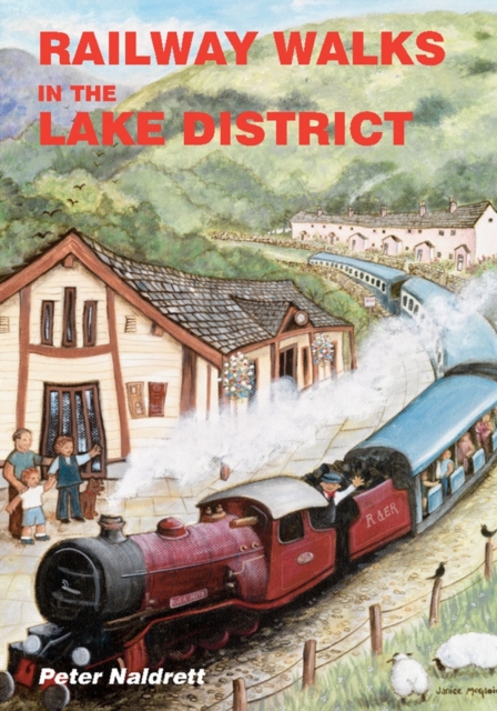 Railway Walks in the Lake District, Paperback / softback Book
