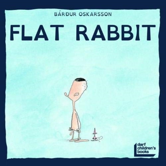 The Flat Rabbit, Paperback / softback Book