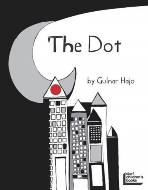 The Dot That Couldn't Sit Still, Paperback / softback Book