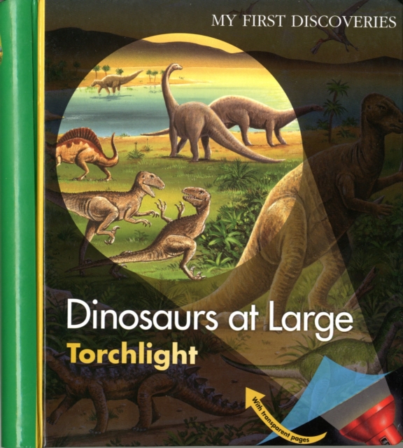 Dinosaurs at Large, Hardback Book