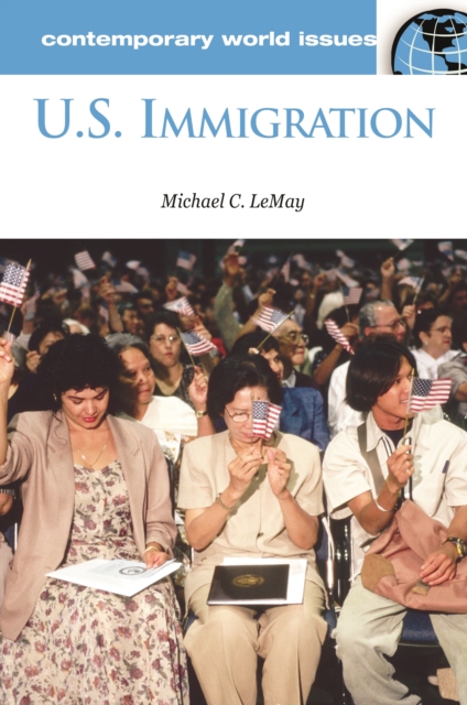U.S. Immigration : A Reference Handbook, PDF eBook