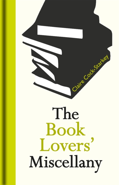 The Book Lovers' Miscellany, Hardback Book