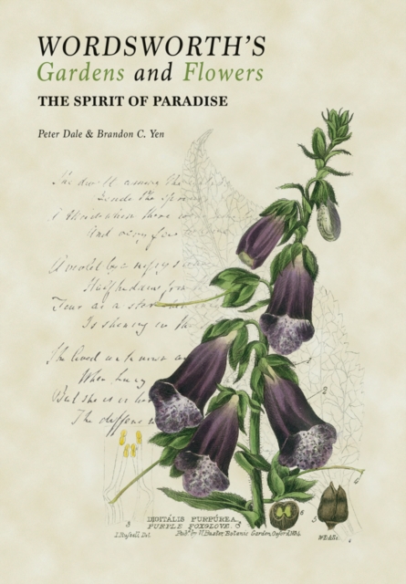 Wordsworth's Gardens and Flowers : The Spirit of Paradise, Hardback Book