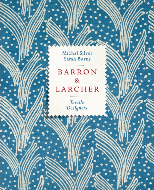 Barron & Larcher Textile Designers, Hardback Book