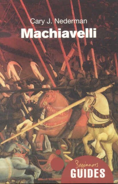 Machiavelli : A Beginner's Guide, Paperback / softback Book