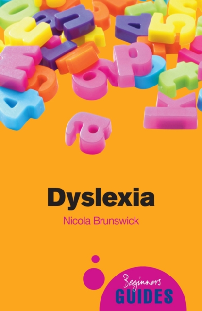 Dyslexia : A Beginner's Guide, Paperback / softback Book
