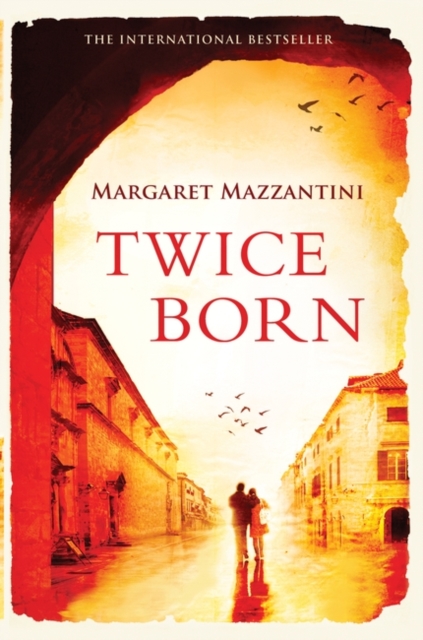 Twice Born : The International Bestseller, Paperback / softback Book