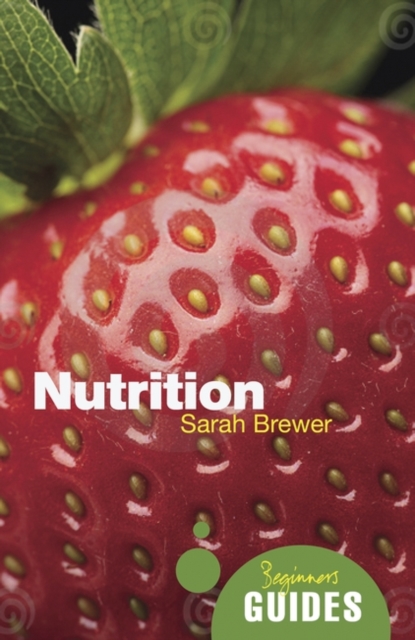 Nutrition : A Beginner's Guide, Paperback / softback Book