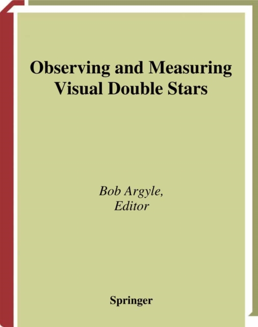Observing and Measuring Visual Double Stars, PDF eBook