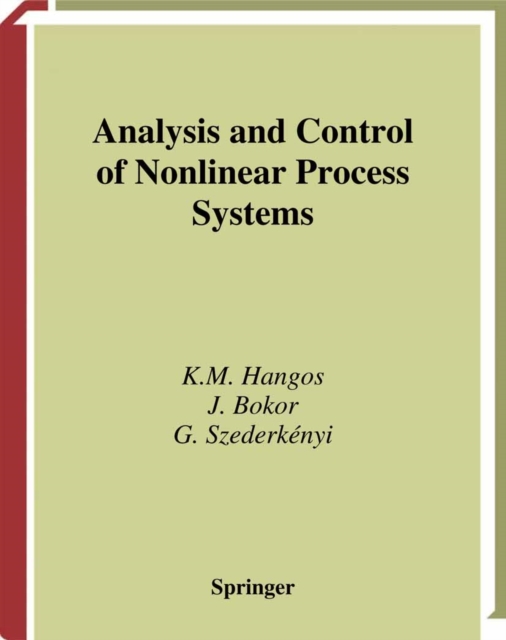 Analysis and Control of Nonlinear Process Systems, PDF eBook