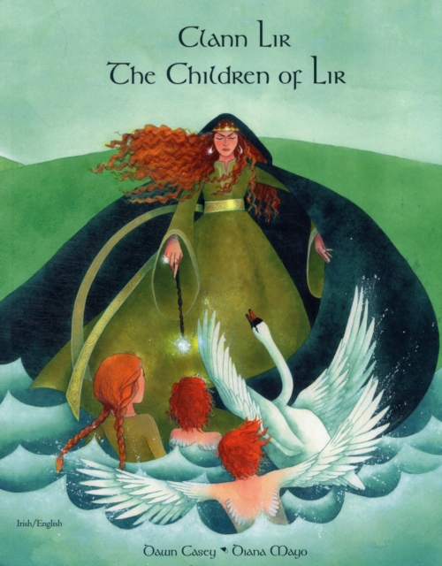 The Children of Lir in Irish and English, Paperback / softback Book