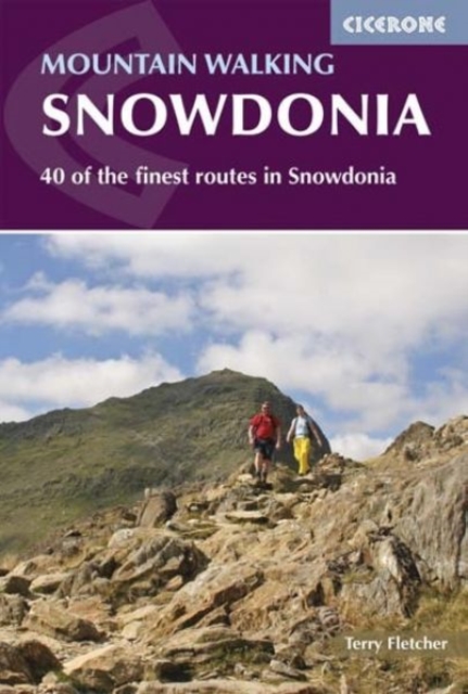 Mountain Walking in Snowdonia : 40 of the finest routes in Snowdonia, Paperback / softback Book