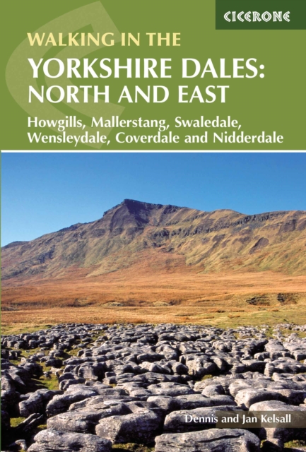 Walking in the Yorkshire Dales: North and East : Howgills, Mallerstang, Swaledale, Wensleydale, Coverdale and Nidderdale, Paperback / softback Book