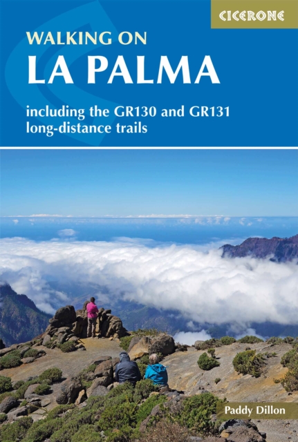Walking on La Palma : Including the GR130 and GR131 long-distance trails, Paperback / softback Book