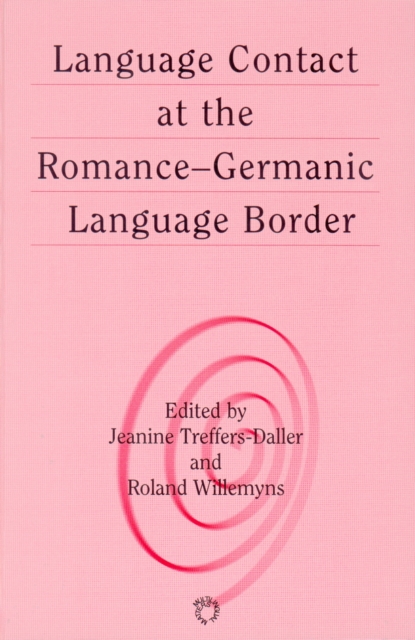 Language Contact at the Romance-Germanic Language Border, PDF eBook