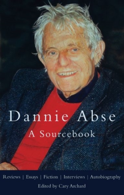 Dannie Abse : A Sourcebook, Paperback / softback Book