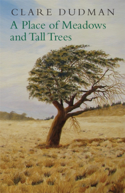 A Place of Meadows and Tall Trees, EPUB eBook