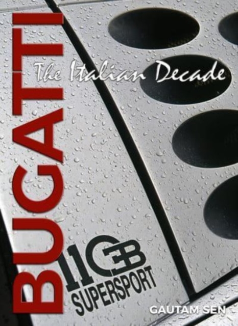Bugatti : The Italian Decade, Hardback Book