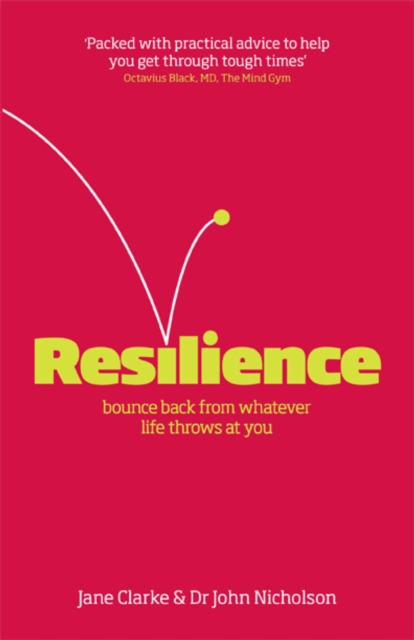 Resilience : Bounce back from whatever life throws at you, EPUB eBook