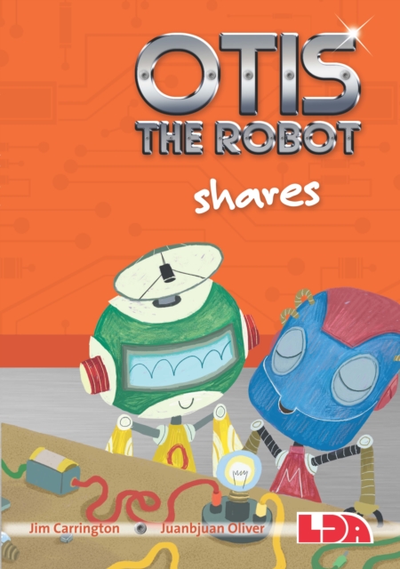 Otis the Robot Shares, Paperback / softback Book