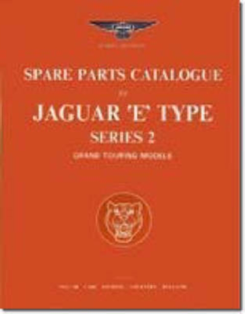 Jaguar E Type Parts Catalogue Series 2 GT, Paperback / softback Book