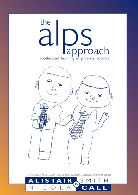 The ALPS approach : Accelerated learning in primary schools, PDF eBook