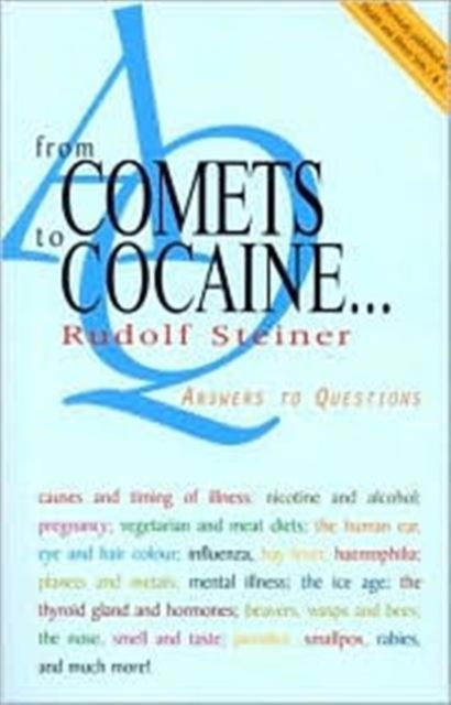 From Comets to Cocaine... : Answers to Questions, Paperback / softback Book