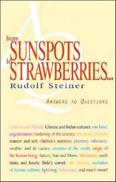 From Sunspots to Strawberries : Answers to Questions, Paperback / softback Book