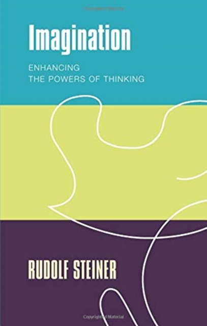 Imagination : Enhancing the Powers of Thinking, Paperback / softback Book