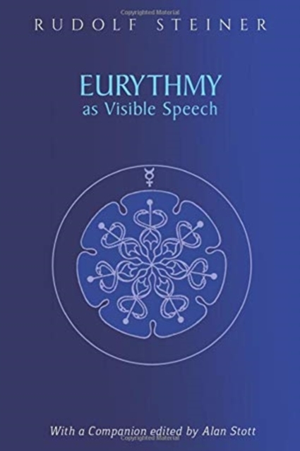 Eurythmy as Visible Speech, Paperback / softback Book