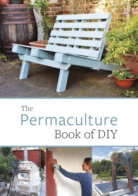 Permaculture Book of DIY, Paperback / softback Book