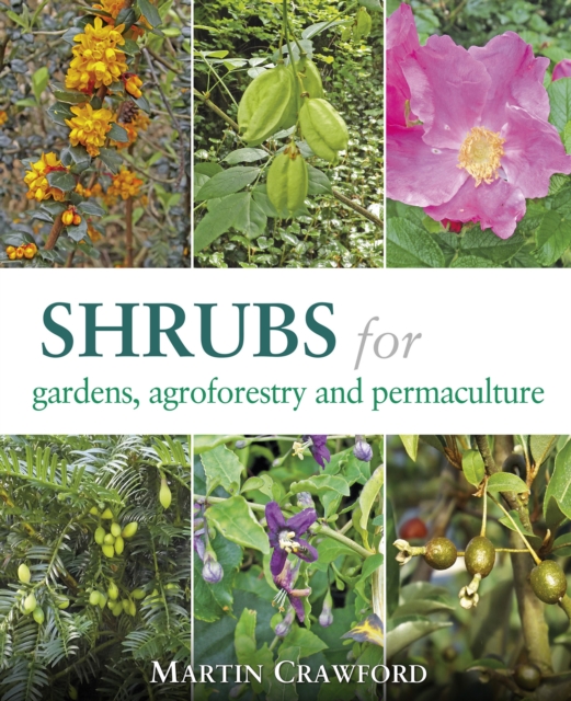 Shrubs for Gardens, Agroforestry and Permaculture, EPUB eBook