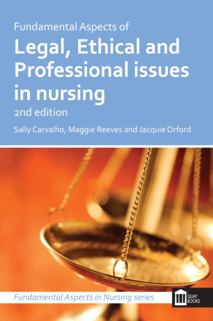 Fundamental Aspects of Legal, Ethical and Professional Issues in Nursing 2nd Edition, EPUB eBook