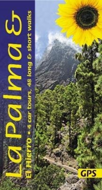 La Palma and El Hierro : 4 car tours, 48 long and short walks, Paperback / softback Book
