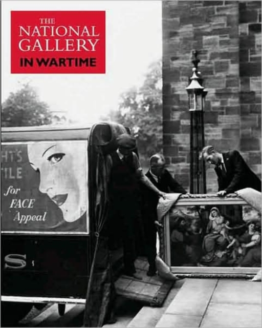 The National Gallery in Wartime, Paperback / softback Book