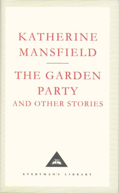 The Garden Party And Other Stories, Hardback Book