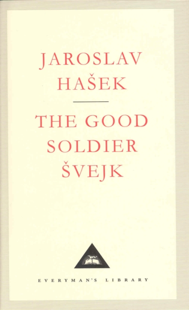 The Good Soldier Svejk, Hardback Book