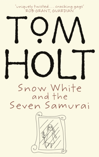 Snow White And The Seven Samurai, Paperback / softback Book