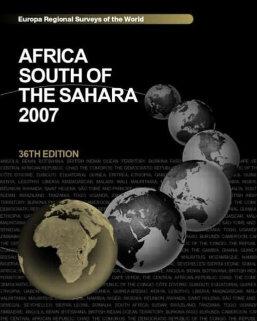 Africa South of the Sahara 2007, Hardback Book