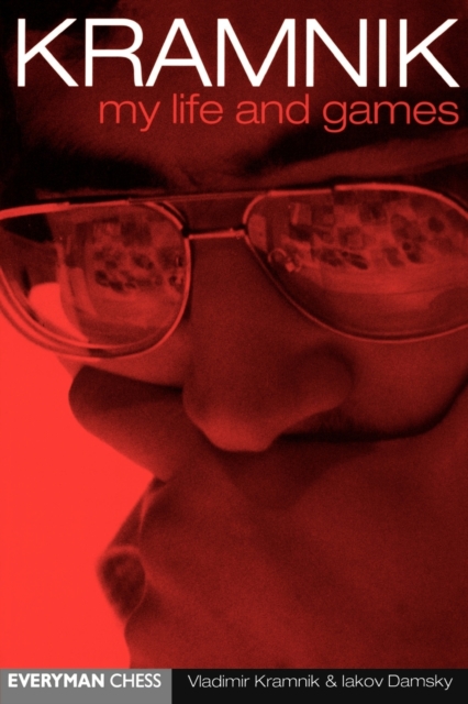 Kramnik : My Life and Games, Paperback / softback Book
