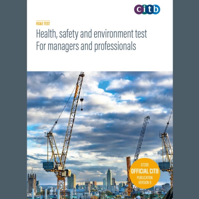 Health, Safety and Environment test for Managers and Professionals : GT200-V9, Paperback / softback Book