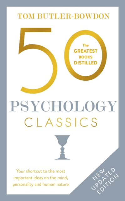 50 Psychology Classics : Who We Are, How We Think, What We Do, EPUB eBook
