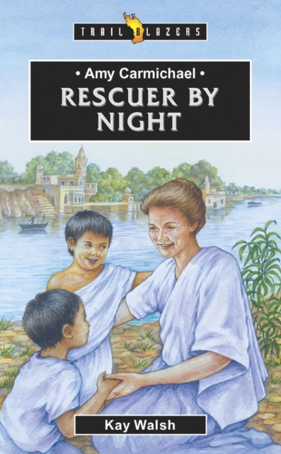 Amy Carmichael : Rescuer By Night, Paperback / softback Book