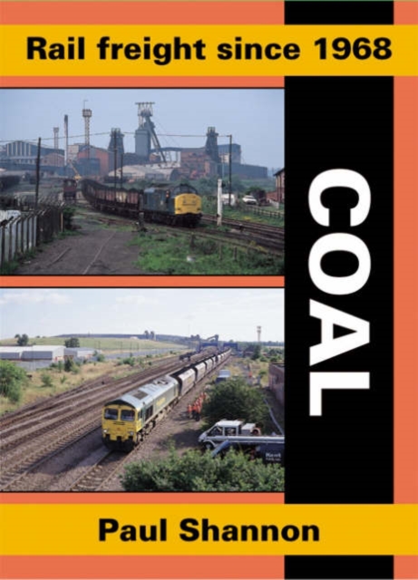 Rail Freight Since 1968 : Coal, Paperback / softback Book