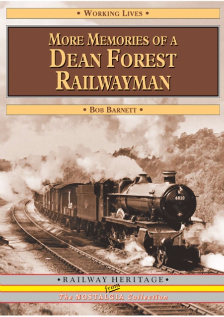 More Memories of a Dean Forest Railwayman, Paperback / softback Book