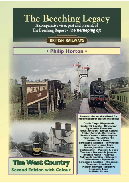 The Beeching Legacy: The West Country, Paperback / softback Book